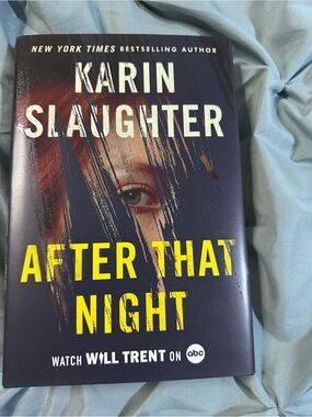 5/$25 Karin Slaughter "After That Night" Hardcover